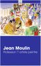 Jean Moulin. Profession ? artiste peintre
