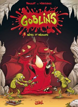 Bêtes et méchants - Goblin's, tome 1