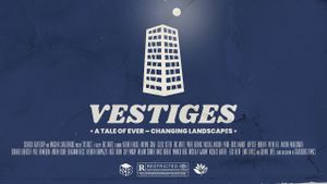 Vestiges: A Tale of Ever - Changing Landscapes