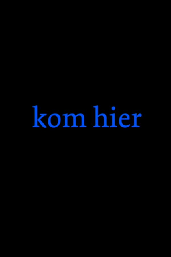 Kom hier