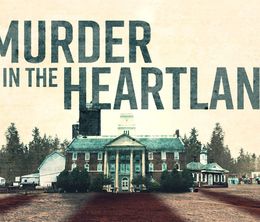 image-https://media.senscritique.com/media/000019818242/0/murder_in_the_heartland_2017.jpg