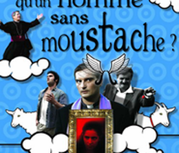 image-https://media.senscritique.com/media/000019818537/0/qu_est_ce_qu_un_homme_sans_moustache.png