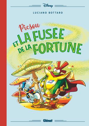 Picsou et la fusée de la fortune - Les Grands maîtres by Glénat, tome 1