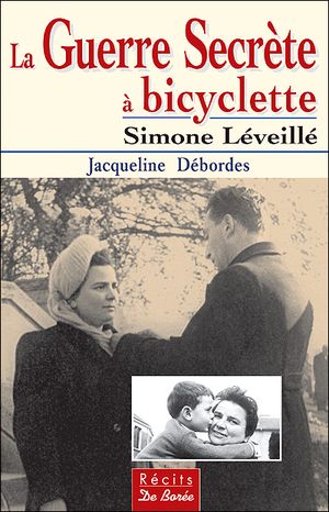 La Guerre secrète à bicyclette