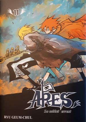 Ares : Le Soldat errant, tome 11