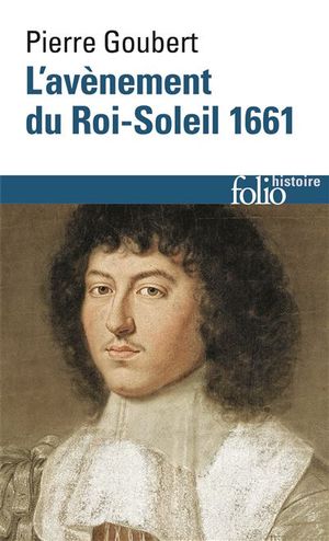 L'Avènement du Roi-Soleil, 1661