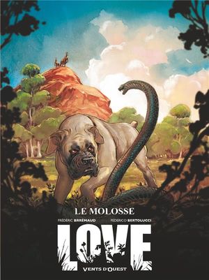 Le Molosse - Love, tome 5