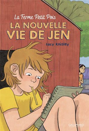 La Ferme Petit Pois - La Nouvelle Vie de Jen, tome 1
