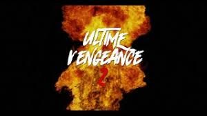 Ultime Vengeance 2 : Les Origines