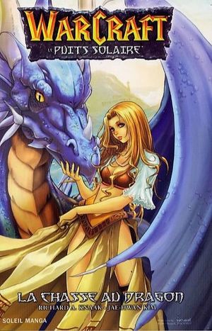 La Chasse au dragon - Le Puits solaire, tome 1