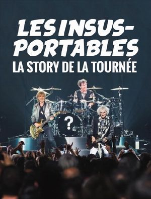 Les Insus-portables - La story de la tournée
