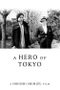 Un héros de Tokyo