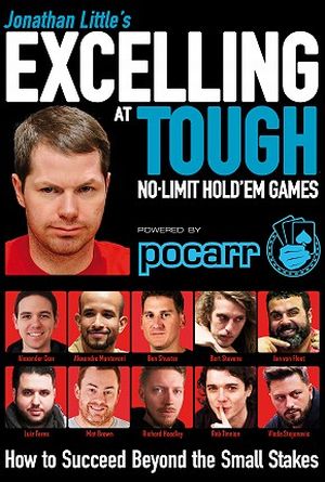 Jonathan Little's Excelling at Tough No-limit Hold'Em Games
