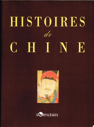 Histoires de Chine