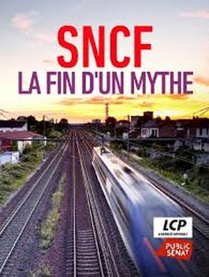 SNCF, la fin d'un mythe