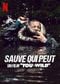 Sauve qui peut : Un film You vs. Wild