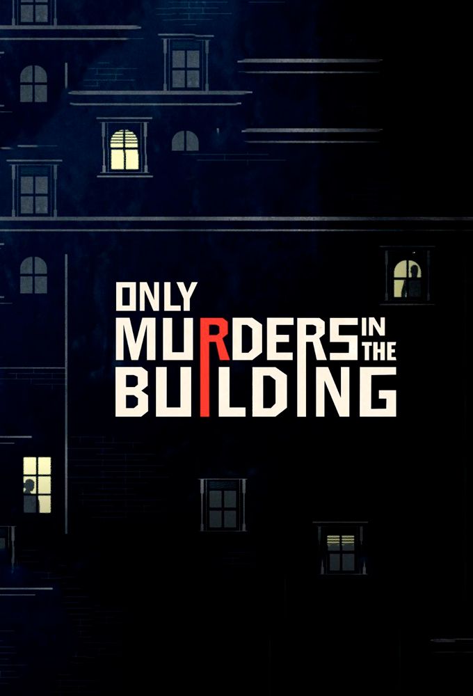 Only Murders in the Building Série (2021) SensCritique
