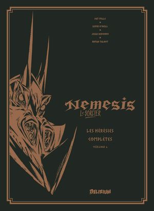 Nemesis Le Sorcier : Les Hérésies Complètes, tome 2