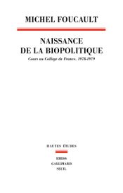 Couverture Naissance de la biopolitique Couverture Naissance de la biopolitique
