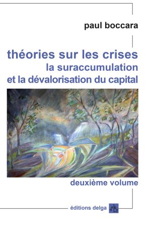 Théories sur les crises, deuxième volume