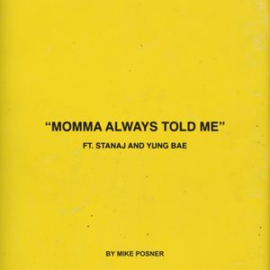 Momma Always Told Me (Single)