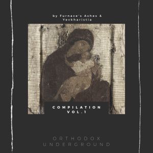 Orthodox Underground [compilation vol.1]