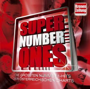 Super Number Ones: Die größten Nummer 1-Hits der österreichischen Charts