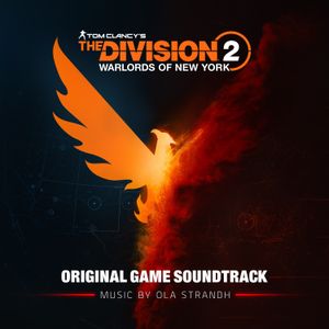 Tom Clancy’s The Division 2: Warlords of New York (Original Game Soundtrack)