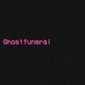 Ghostfuneral