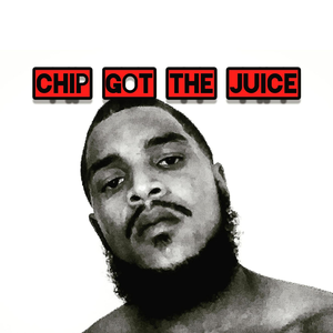 Chip GOT the Juice, Vol. 1