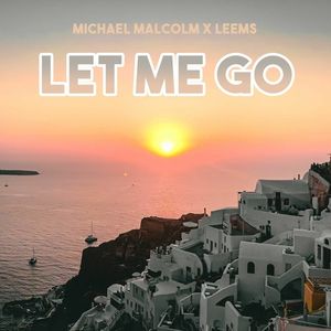 Let Me Go (Single)