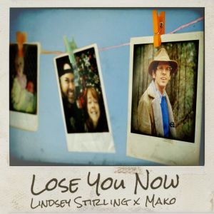 Lose You Now (Single)