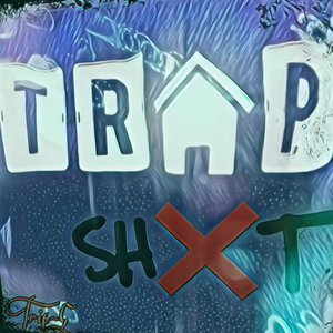 Trapp ShXt (EP)