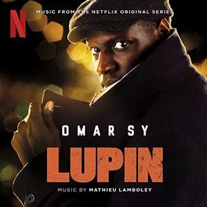 Lupin (Music from Part 1 of the Netflix Original Series) (OST)