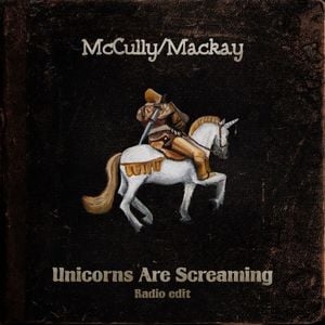 Unicorns Are Screaming (Radio Edit) (Single)