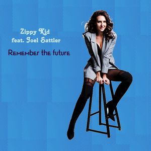 Remember the Future (Single)