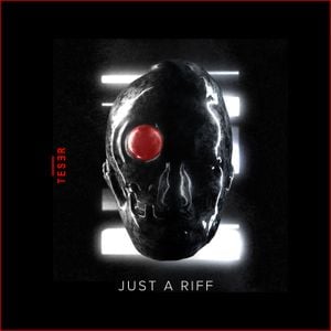 Just a Riff (Single)