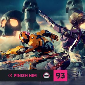 Ninety9Lives 93: Finish Him (Deluxe Edition)