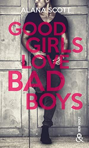 Good Girls love bad boys - L'intégrale