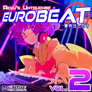 Akyu's Untouched Eurobeat (Volume 2)