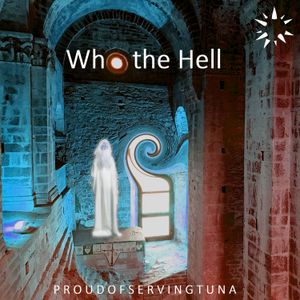 Who the Hell (Special Edition)