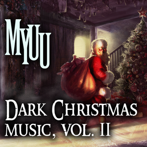 Dark Christmas Music, Vol. 2 (EP)