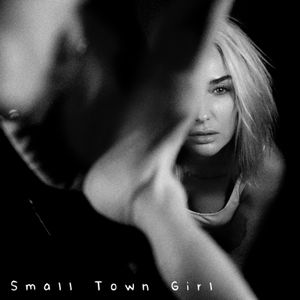 Small Town Girl (Single)