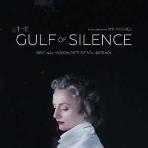 The Gulf of Silence (Original Motion Picture Soundtrack) (OST)