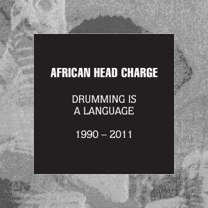 Drumming Is a Language 1990 – 2011