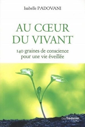 Au cœur du vivant