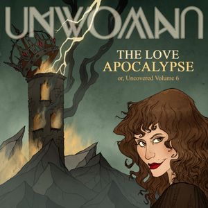 The Love Apocalypse; or, Uncovered Volume 6