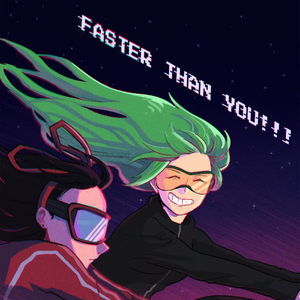 Faster Than You!!! (Single)