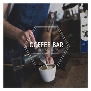 Coffee Bar Chill Sounds, Vol. 22