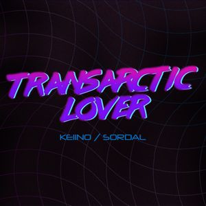 Transarctic Lover (Single)